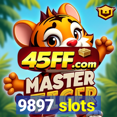 9897 slots